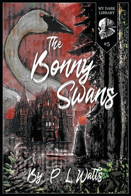 The Bonny Swans Paperback Independently Published
