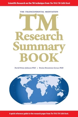 The TM Research Summary Book by Orme-Johnson, David W.