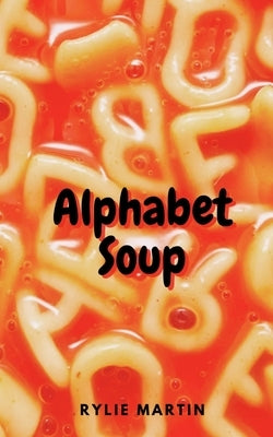 Alphabet Soup Paperback Libresco Feeds Private Limited