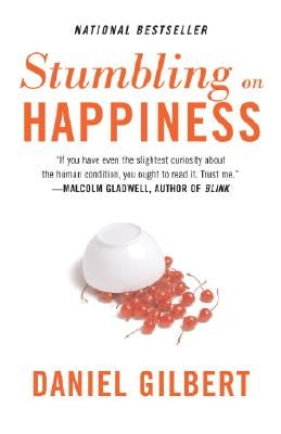 Stumbling on Happiness by Gilbert, Daniel