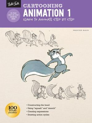 Cartooning: Animation 1 with Preston Blair: Learn to Animate Step by Step by Blair, Preston
