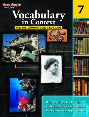 Vocabulary in Context for the Common Core Standards Reproducible Grade 7 Paperback Steck Vaughn School Supply