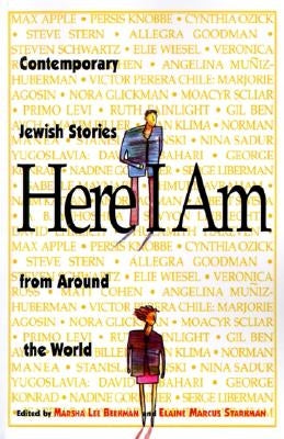 Here I Am: Contemporary Jewish Stories from Around the World Paperback University of Nebraska Press