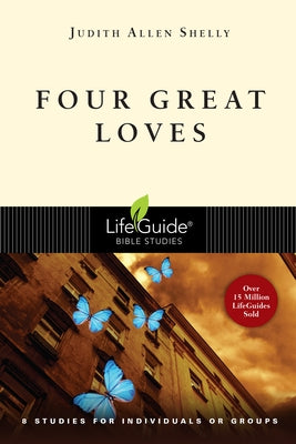 Four Great Loves Paperback IVP Connect