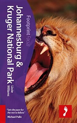 Johannesburg & Kruger National Park Focus Guide Paperback Footprint Handbooks