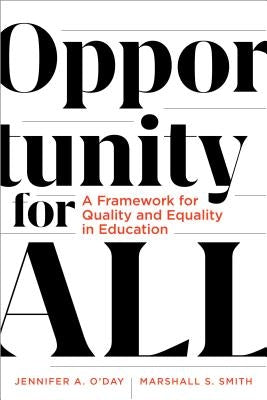 Opportunity for All: A Framework for Quality and Equality in Education Paperback Harvard Education PR