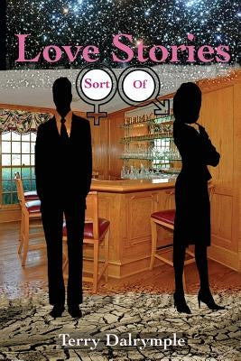 Love Stories, Sort Of Paperback Lamar University Press