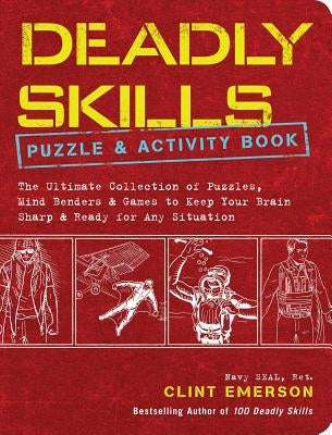 Paperback Deadly Skills Puzzle and Activity Book by Andrews McMeel Publishing with colorful cover and various puzzles.