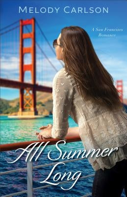 All Summer Long by Carlson, Melody