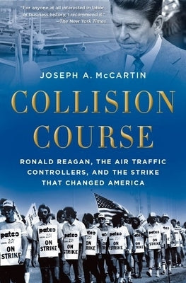 Paperback book titled "Collision Course" about Ronald Reagan, air traffic controllers, and the 1981 strike, published by Oxford University Press.