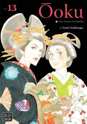 Ôoku: The Inner Chambers, Vol. 13, 13 by Yoshinaga, Fumi