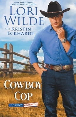 Cowboy Cop by Wilde, Lori