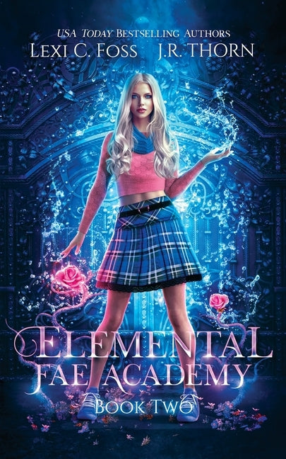 Elemental Fae Academy: Book Two Paperback Lexi C. Foss