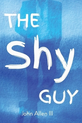 The Shy Guy Paperback Mountain Arbor Press