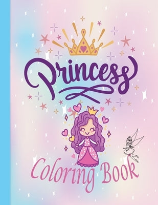 princess coloring book: Pretty Princesses Coloring drawing Book for Girls, Boys, and Kids of All Ages 8.5x11 inch 120 page by Pasha, Pash