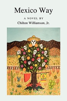 Mexico Way by Williamson, Chilton