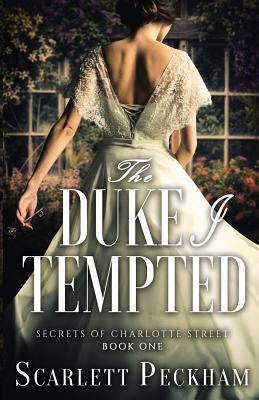 The Duke I Tempted Paperback Nancy Yost Literary Agency, Inc