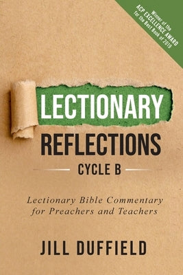 Lectionary Reflections, Cycle B: Lectionary Bible Commentary for Preachers and Teachers Paperback CSS Publishing Company