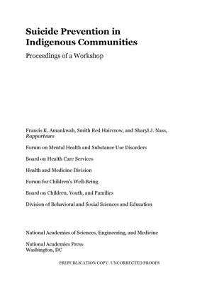 Suicide Prevention in Indigenous Communities: Proceedings of a Workshop Paperback National Academies Press