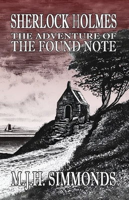 Sherlock Holmes and The Adventure of The Found Note Paperback MX Publishing