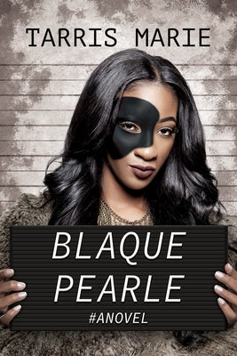 Blaque Pearle by Marie, Tarris