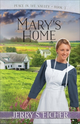 Mary's Home: Volume 3 Paperback Harvest House Publishers