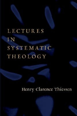 Lectures in Systematic Theology Paperback William B. Eerdmans Publishing Company