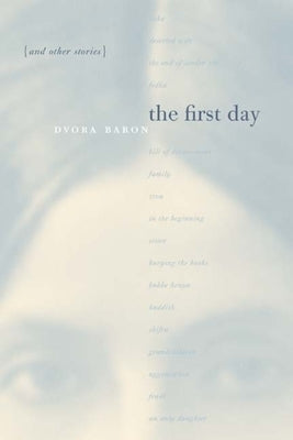 The First Day and Other Stories Paperback University of California Press