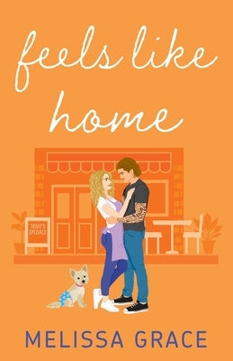 Feels Like Home Paperback Melissa Grace