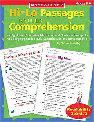 Hi-Lo Passages to Build Comprehension: Grades 5?6: 25 High-Interest/Low Readability Fiction and Nonfiction Passages to Help Struggling Readers Build C Paperback Teaching Resources