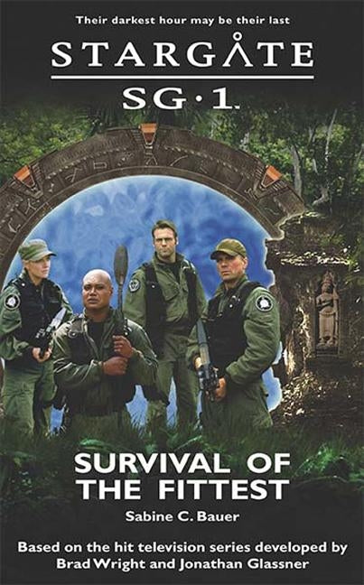 STARGATE SG-1 Survival of the Fittest Paperback Fandemonium Books