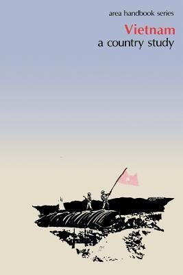 Vietnam: A Country Study Paperback Createspace Independent Publishing Platform