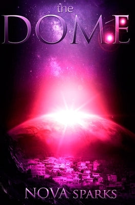 The DOME Paperback Independently Published