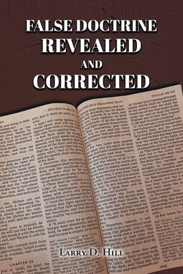 False Doctrine Revealed and Corrected Paperback Christian Faith