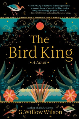 Paperback of The Bird King novel by Grove Press featuring cover art with vibrant illustrations and a bird motif.