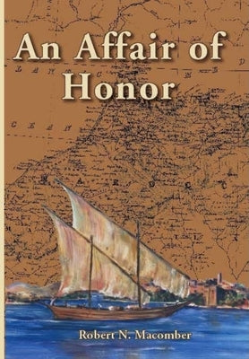 An Affair of Honor by Macomber, Robert N.