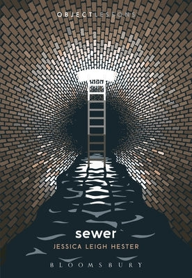 Sewer by Hester, Jessica Leigh