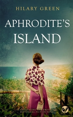 APHRODITE'S ISLAND a captivating and emotional historical fiction novel Paperback Joffe Books