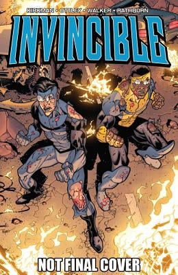 Invincible Volume 17: What's Happening by Kirkman, Robert