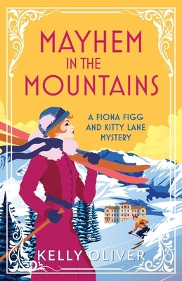 Paperback of "Mayhem in the Mountains" by Boldwood Books Ltd, showing the book cover with mountain scenery and bold title text.