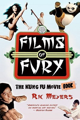 Films of Fury: The Kung Fu Movie Book Paperback Emery Books