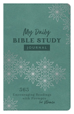 My Daily Bible Study Journal: 365 Encouraging Readings with Prompts for Women Imitation Leather Barbour Publishing