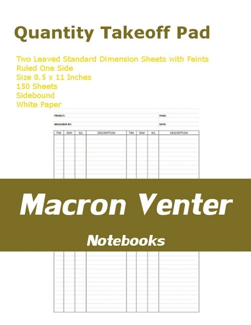 Quantity Takeoff Pad: 150 Standard Dimension Sheets with Feint - Side Bound by Venter, Macron