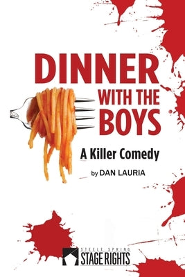 Dinner With The Boys by Lauria, Dan