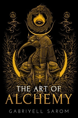 The Art of Alchemy: Inner Alchemy & the Revelation of the Philosopher's Stone Paperback Independently Published