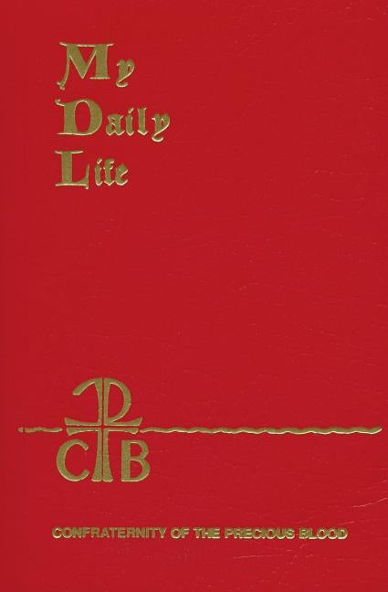 My Daily Life book by Confraternity of the Precious Blood, cover image featuring religious artwork and gold accents.