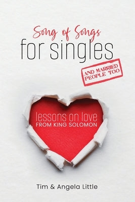 Song of Songs for Singles, and Married People Too: Lessons on Love from King Solomon Paperback Faith Publications