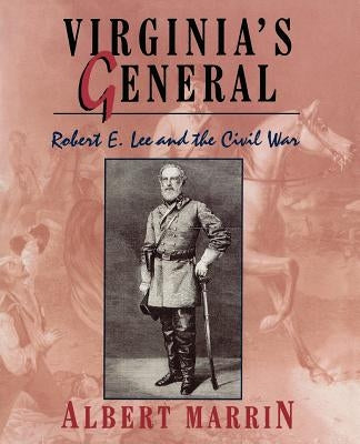 Virginia's General: Robert E. Lee and the Civil War Paperback Beautiful Feet Books