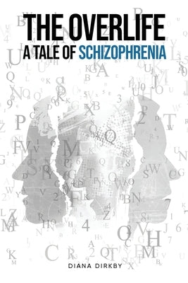 The Overlife: A Tale of Schizophrenia Paperback Carson Davis