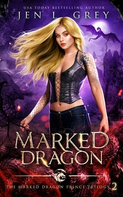 Marked Dragon by Grey, Jen L.